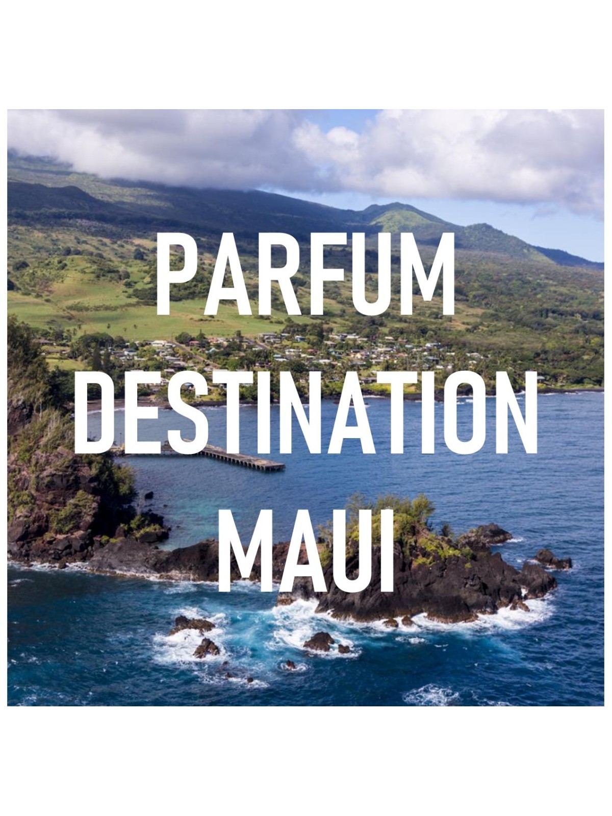 Parfum MAUI